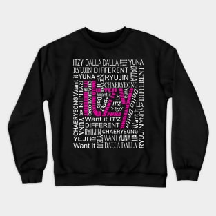 ITZY NAMES AND MUSIC COLLAGE PINK WHITE Crewneck Sweatshirt